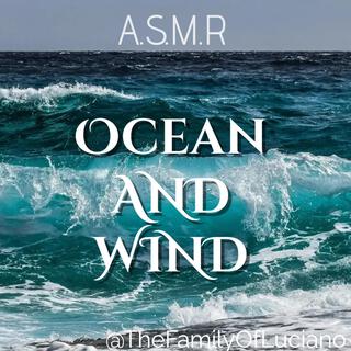 A.S.M.R (Ocean and Wind)