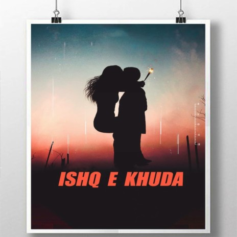 Ishq E Khuda | Boomplay Music