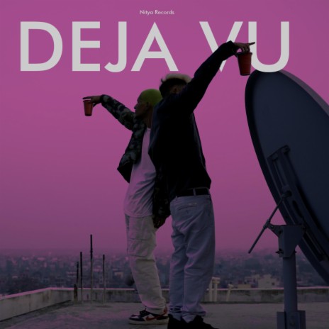 Deja Vu ft. L Dye | Boomplay Music