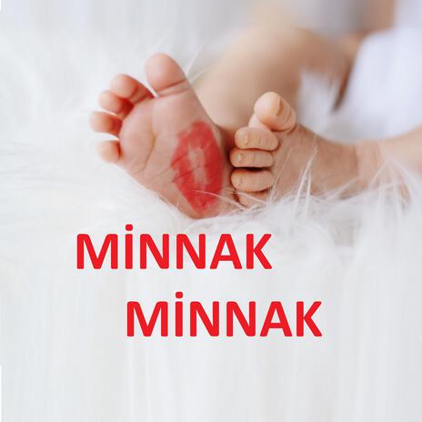 Mİnnak Minnak | Boomplay Music