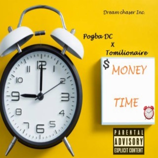 Money Time ft. Tomilionaire lyrics | Boomplay Music