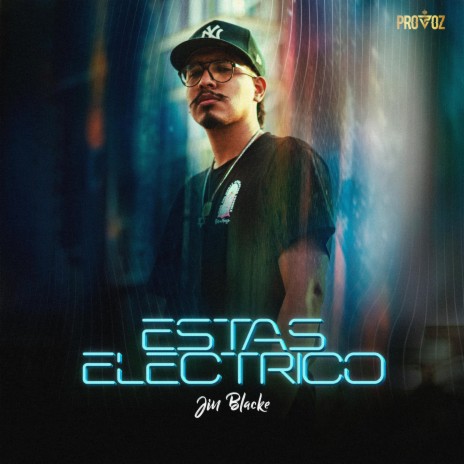 Estas Eléctrico | Boomplay Music