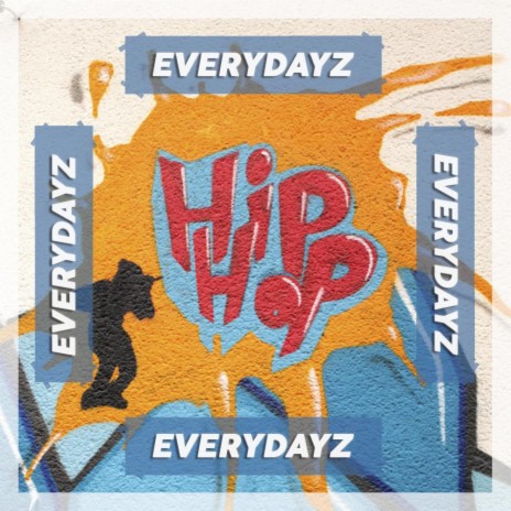 EveryDayz (Instrumental) | Boomplay Music