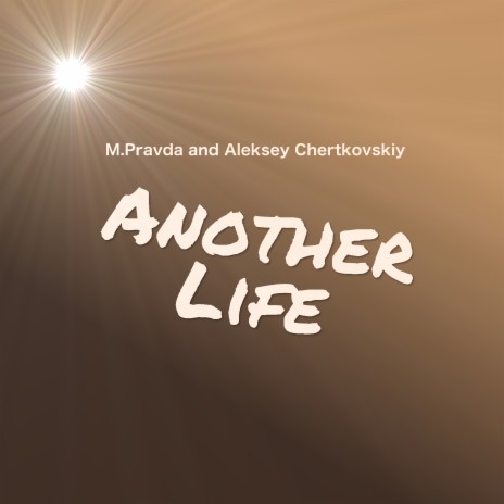 Another Life (Radio Edit) ft. Aleksey Chertkovskiy | Boomplay Music