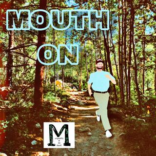 Mouth on Forrest