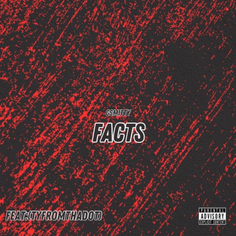 Facts ft. TyFromThaDot | Boomplay Music
