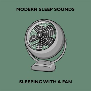 Sleeping with a Fan