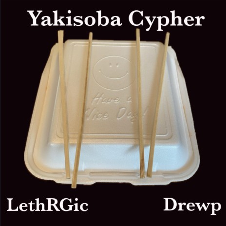 Yakisoba Cypher ft. Drewp | Boomplay Music