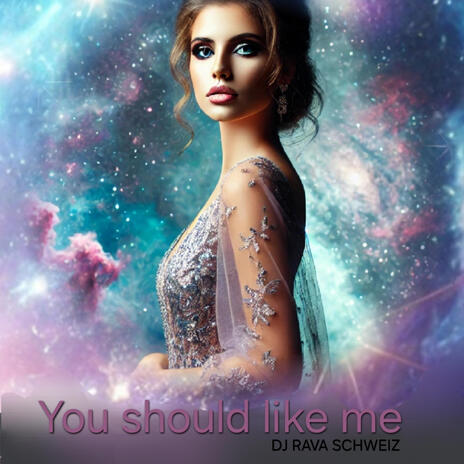 You should like me | Boomplay Music