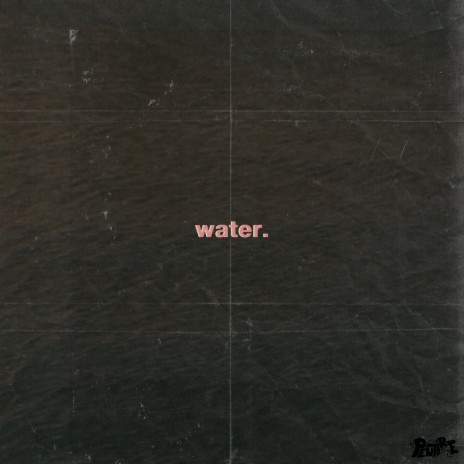 Water. | Boomplay Music