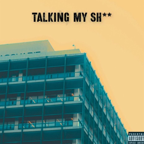 TALKING MY SHIT ft. childhoods playgrxnd | Boomplay Music