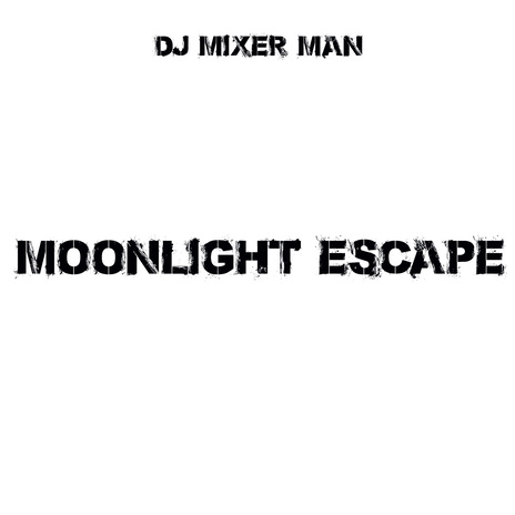 Moonlight Escape | Boomplay Music