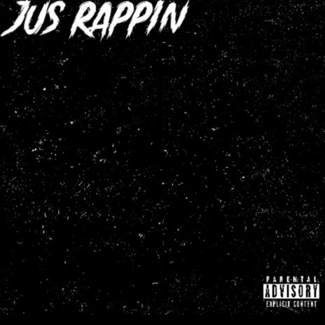 Jus rappin