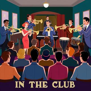 in the club (trumpets)