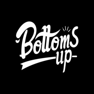 Bottom's Up