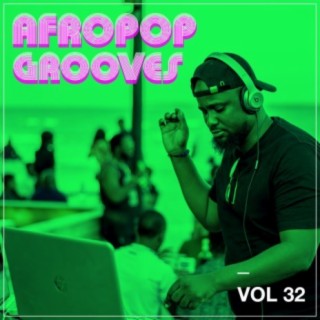 Afropop Grooves, Vol. 32