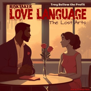 Risktaker Love Language: The Lost Arts
