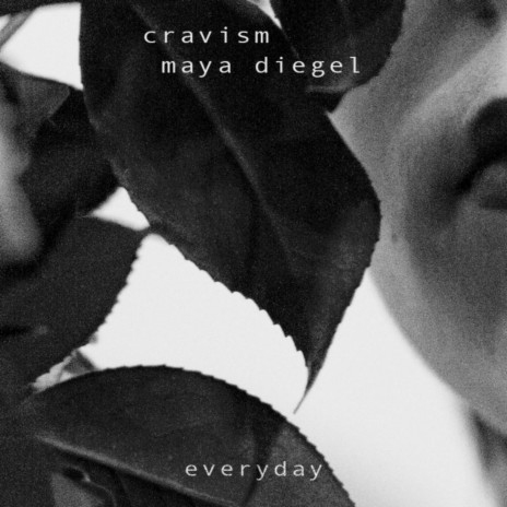 everyday ft. Maya Diegel