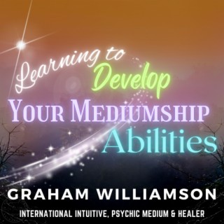 Unleashing the Power Within: Develop Your Mediumship Abilities