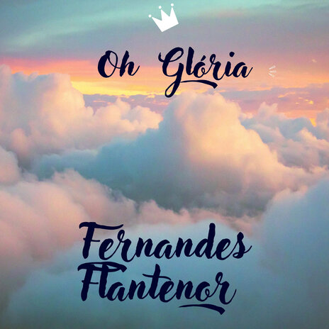 Oh Glória | Boomplay Music