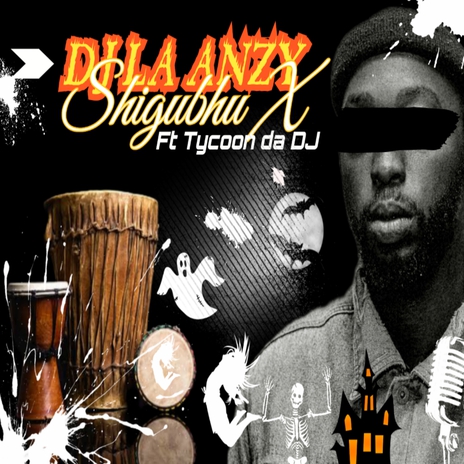 Shigubhu X ft. Tycoon da DJ | Boomplay Music