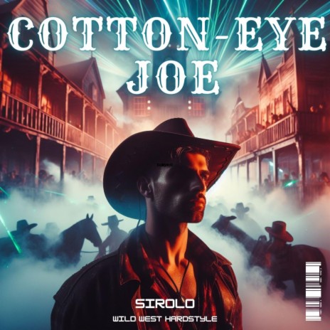 COTTON-EYE JOE (Hardstyle Version)
