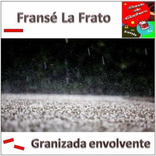 Granizada envolvente