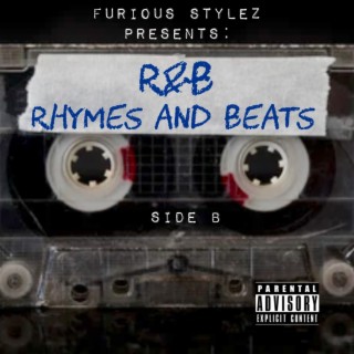 Furious Stylez presents: R&B Rhymes and Beats: Side B