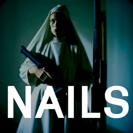 Nails | Boomplay Music