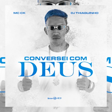 Conversei Com Deus ft. DJ Thiaguinho | Boomplay Music