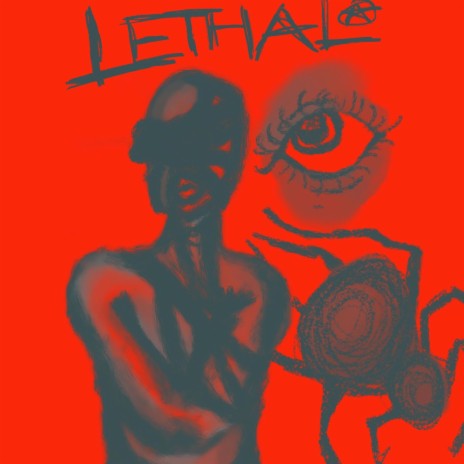 Lethal affection | Boomplay Music