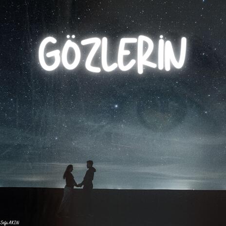 Gözlerin | Boomplay Music