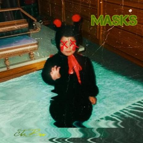 Masks | Boomplay Music