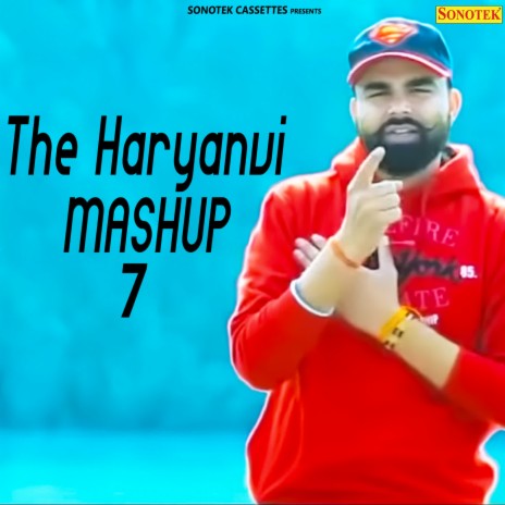 The Haryanvi Mashup 7 ft. Abhay Thakur | Boomplay Music