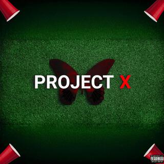 PROJECT X