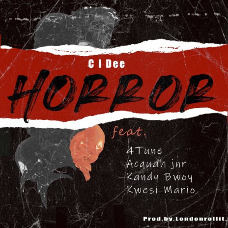 Horror ft. 4tune, Acquah jnr, Kandy Bwoy & Kwesi Mario | Boomplay Music