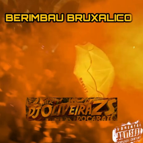 BERIMBAU BRUXALICO | Boomplay Music