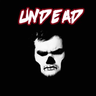 UNDEAD