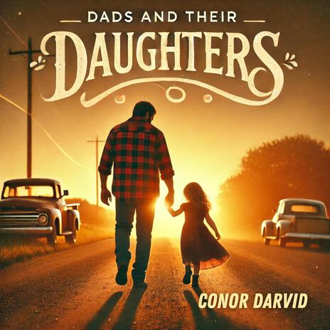 Dads And Their Daughters | Boomplay Music