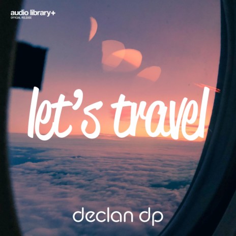 Let's Travel | Boomplay Music