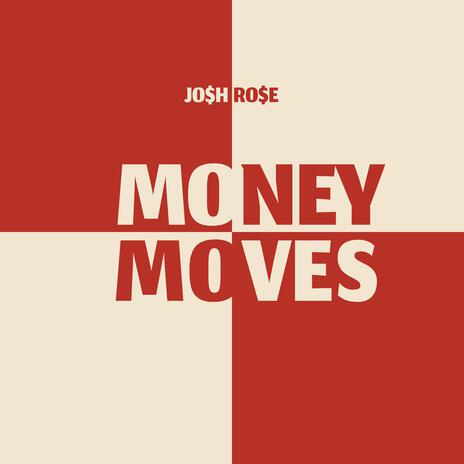 Money Moves | Boomplay Music