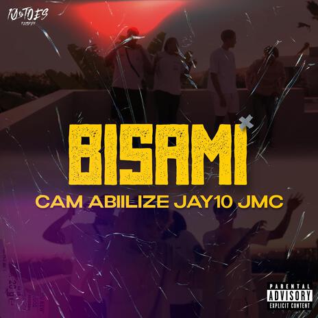 Bisami ft. Abiilize, Jay10 & JMC | Boomplay Music