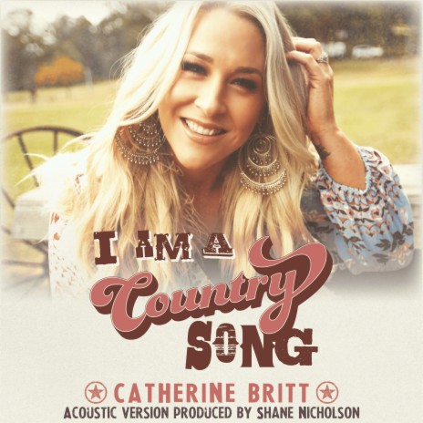 I Am A Country Song (Acoustic) | Boomplay Music