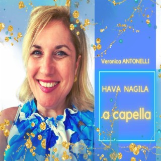 Hava Nagila (A Capella)