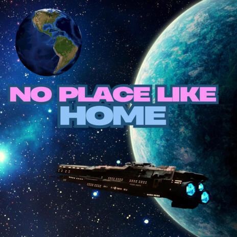 No Place Like Home