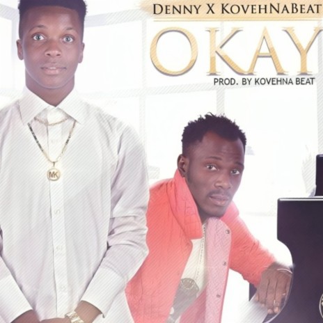 Okay ft. kovehnabeat | Boomplay Music