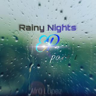 Rainy Nights Ep, Pt. 1