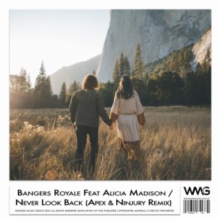 Never Look Back (Apex & Ninjury Remixes)