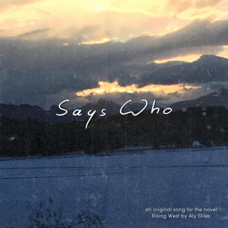 Says Who ft. Christian Lopez | Boomplay Music