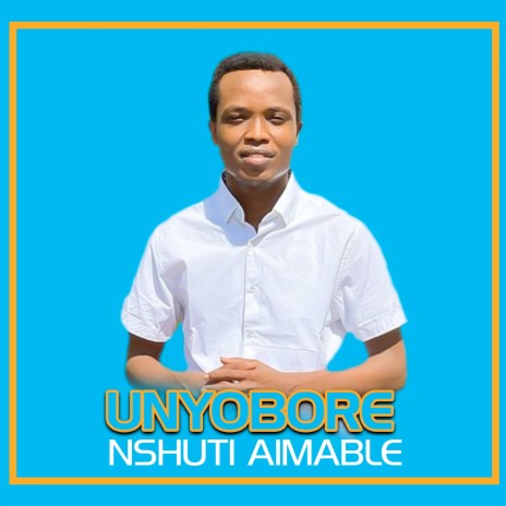 Unyobore | Boomplay Music
